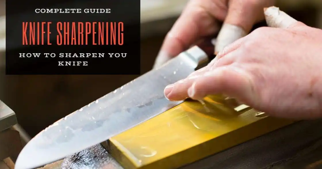How-to-Sharpen-your-Knife-Complete-Guide